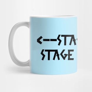 Back Print: stage right  stage left Black Mug